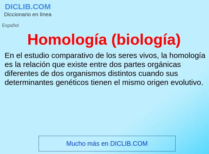 Was ist Homología (biología) - Definition