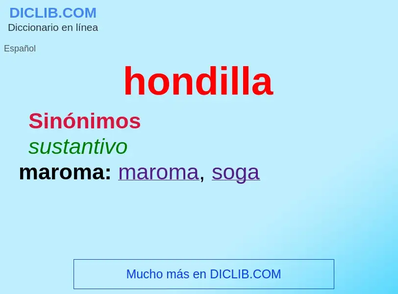 ¿Qué es hondilla? - significado y definición