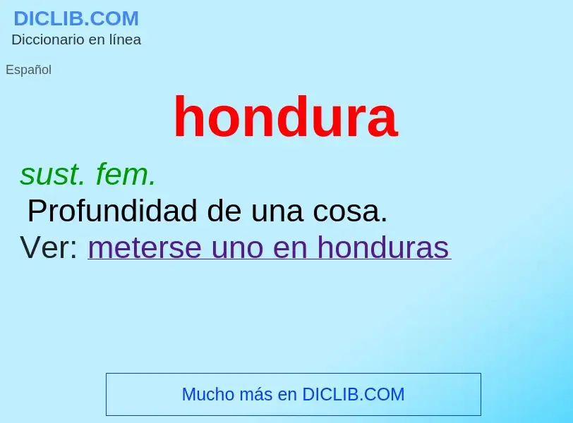 ¿Qué es hondura? - significado y definición