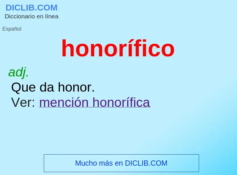 What is honorífico - meaning and definition