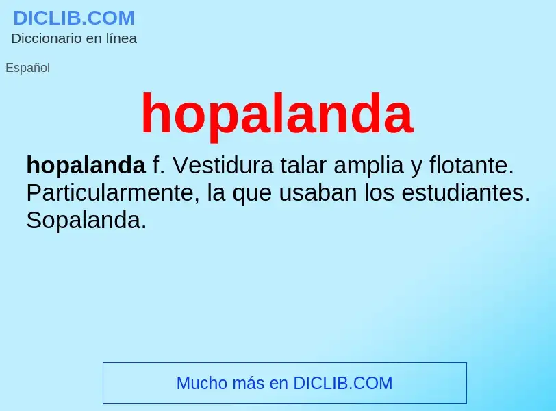 What is hopalanda - meaning and definition