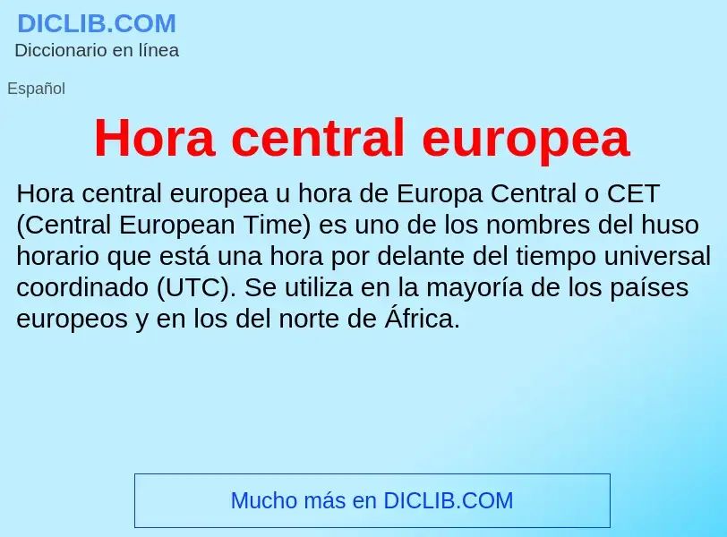 Che cos'è Hora central europea - definizione