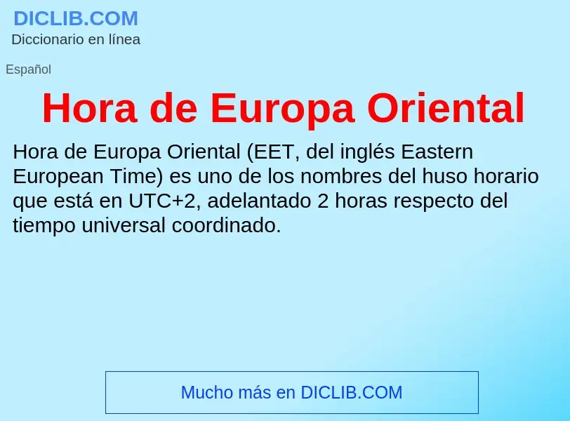 Что такое Hora de Europa Oriental - определение