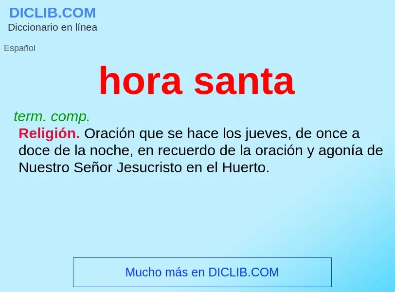 What is hora santa - definition