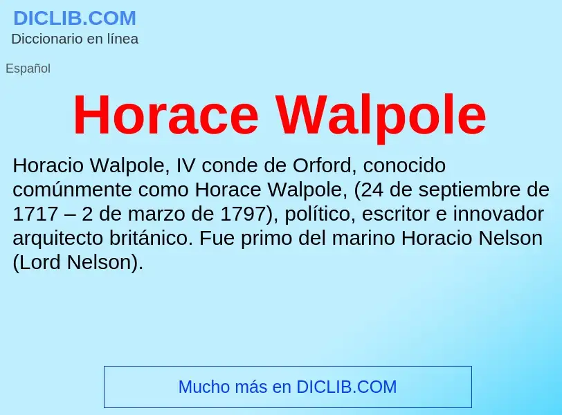 O que é Horace Walpole - definição, significado, conceito