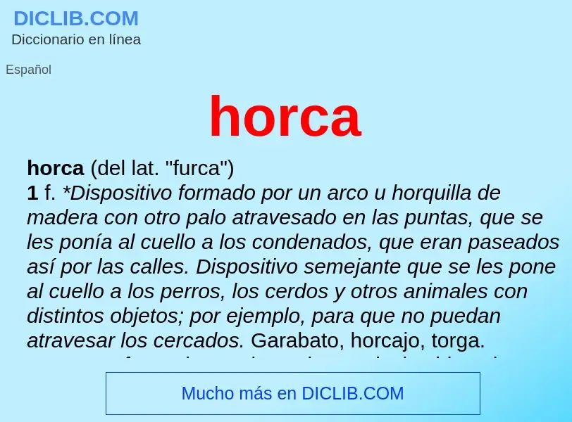 Wat is horca - definition