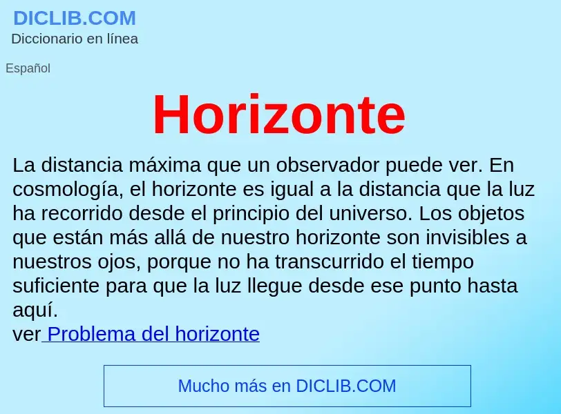 Che cos'è Horizonte - definizione