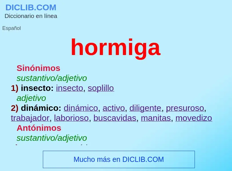 Wat is hormiga - definition