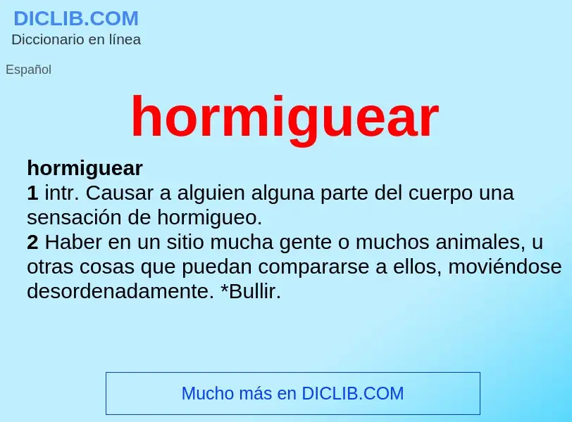 Wat is hormiguear - definition