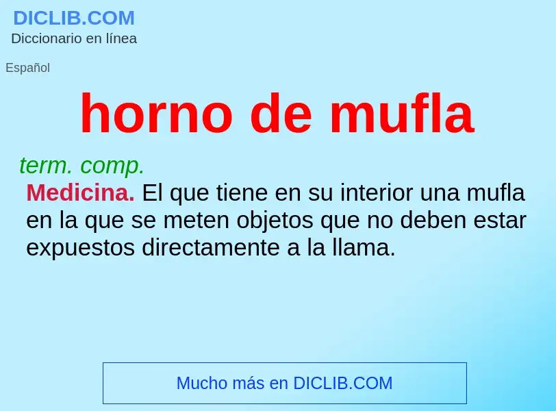 What is horno de mufla - definition