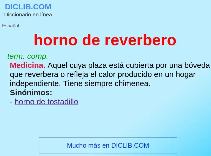 Wat is horno de reverbero - definition