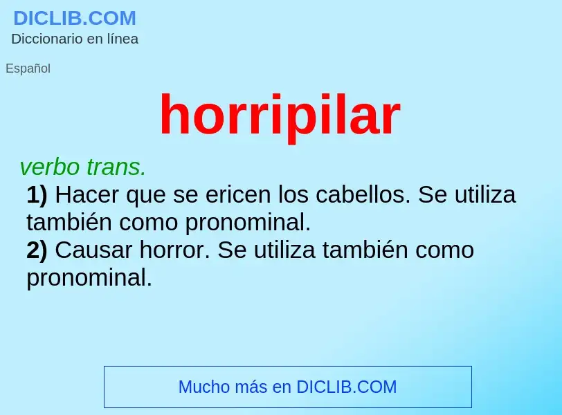 What is horripilar - meaning and definition