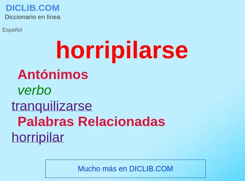 What is horripilarse - meaning and definition