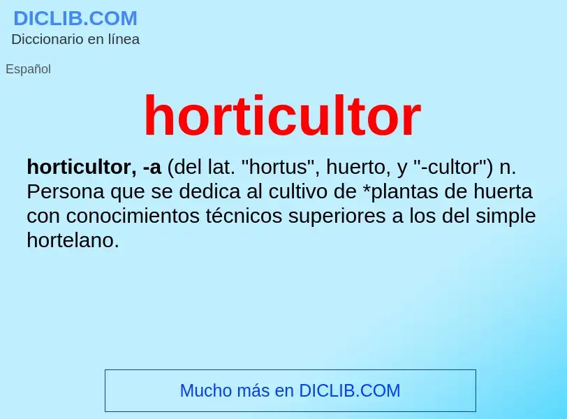 ¿Qué es horticultor? - significado y definición