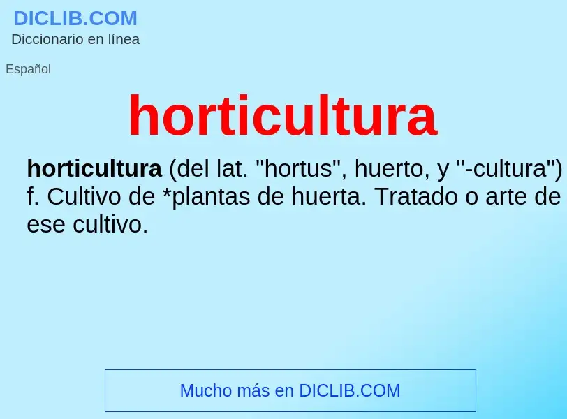 Что такое horticultura - определение