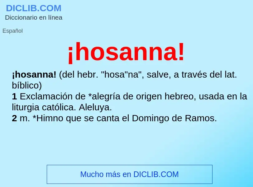 ¿Qué es ¡hosanna!? - significado y definición