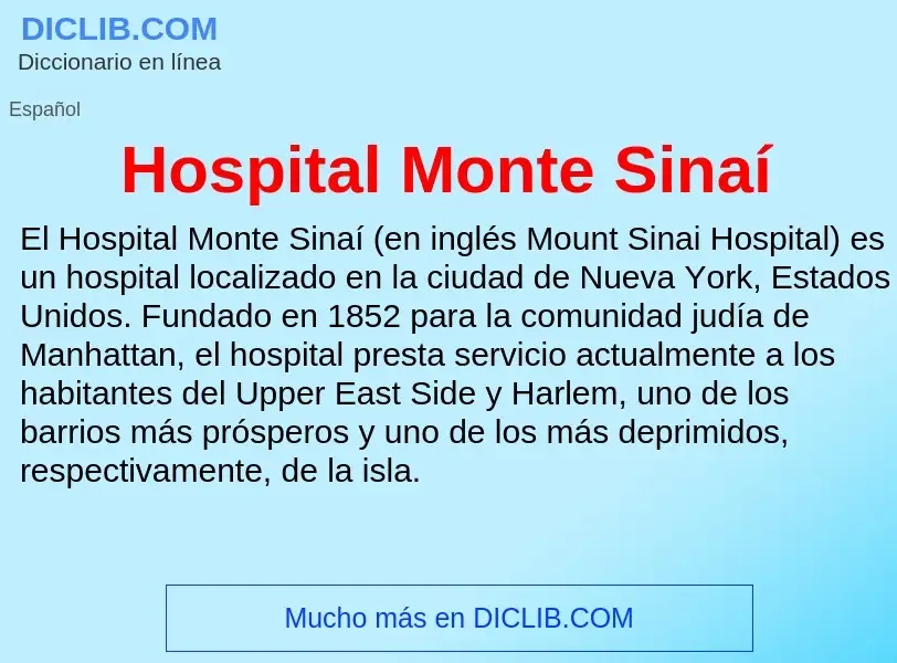 ¿Qué es Hospital Monte Sinaí? - significado y definición