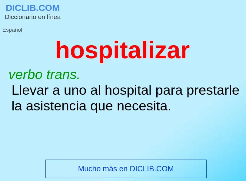 O que é hospitalizar - definição, significado, conceito