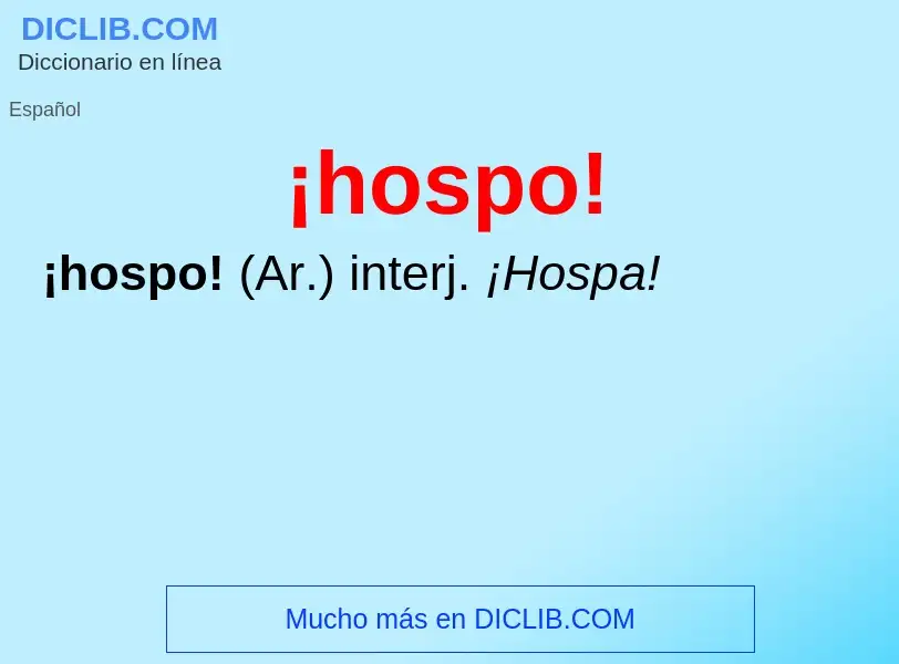 What is ¡hospo! - definition