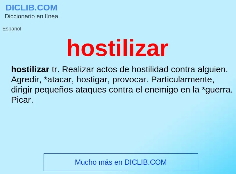 What is hostilizar - definition