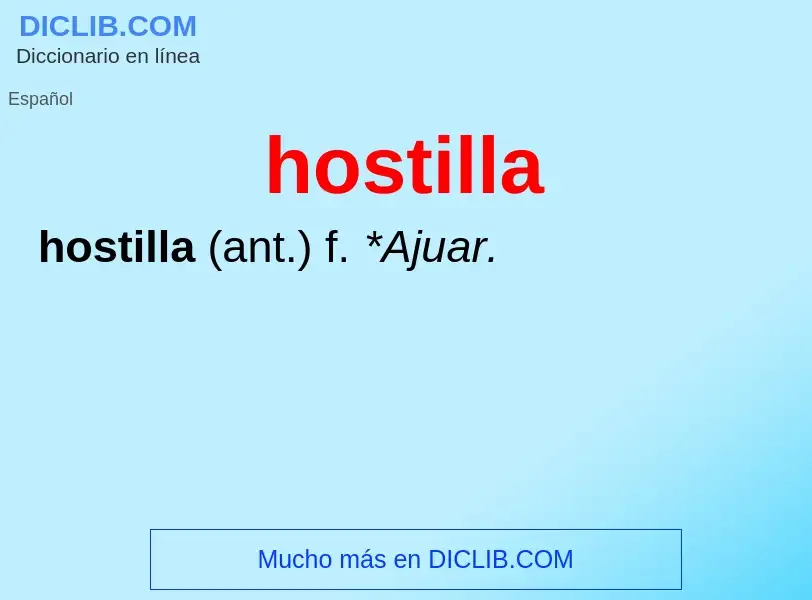 Что такое hostilla - определение