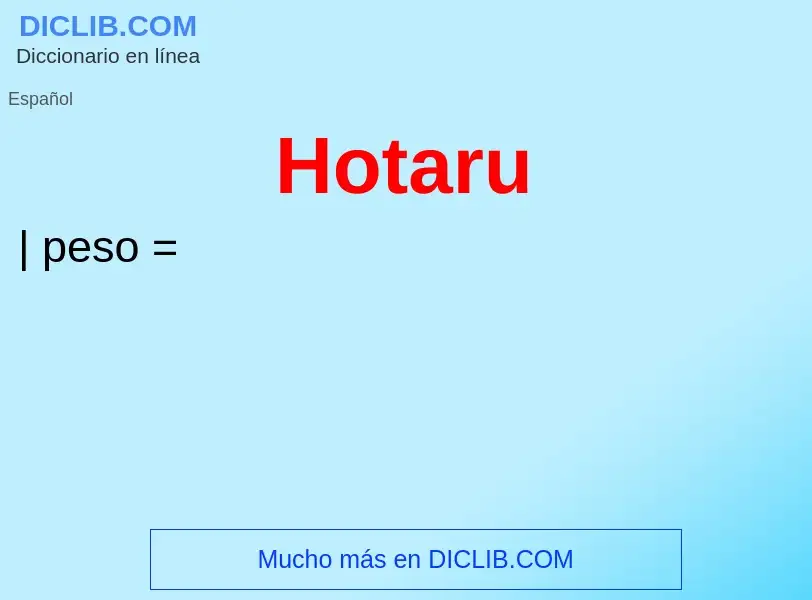 What is Hotaru - meaning and definition