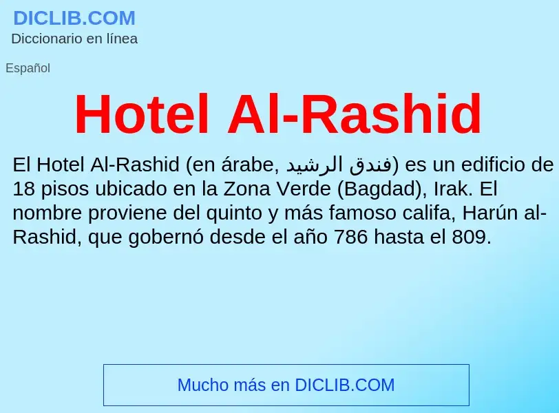 ¿Qué es Hotel Al-Rashid? - significado y definición