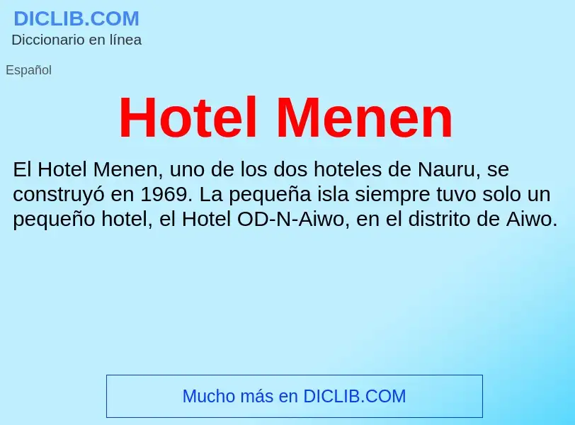 ¿Qué es Hotel Menen? - significado y definición