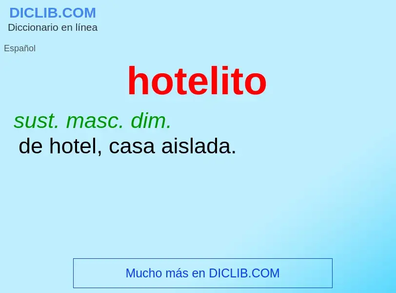 What is hotelito - meaning and definition