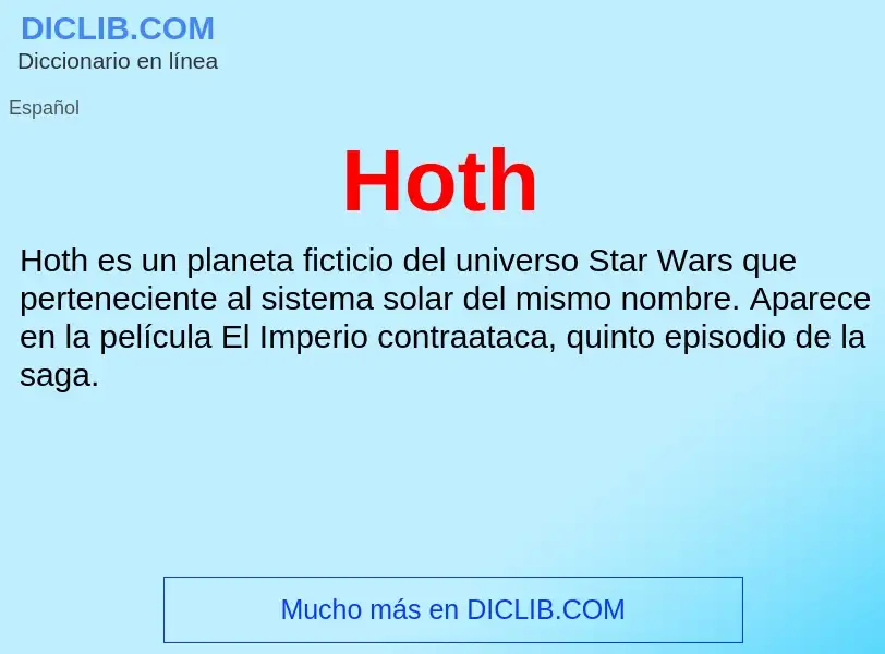 ¿Qué es Hoth? - significado y definición