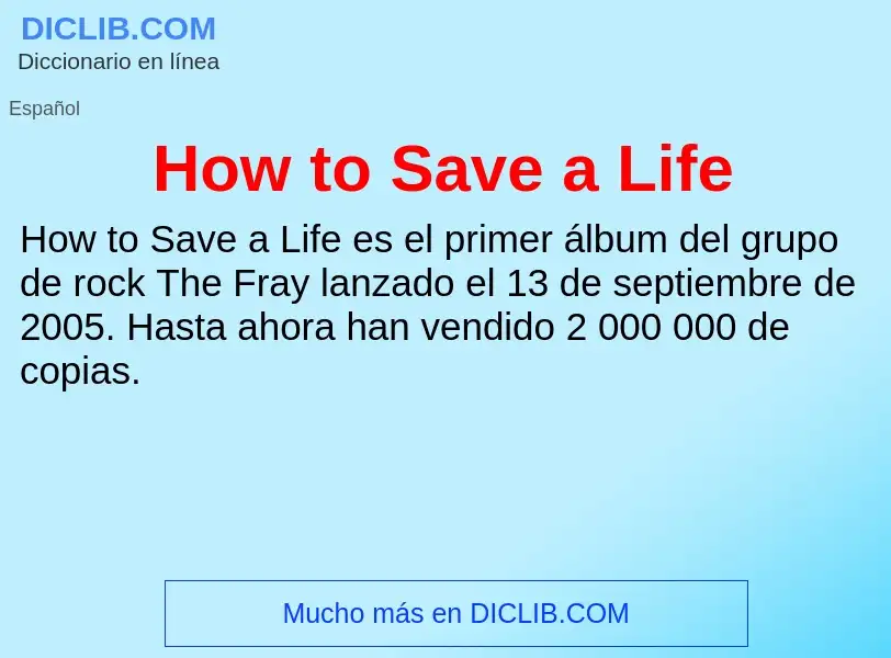 What is How to Save a Life - meaning and definition