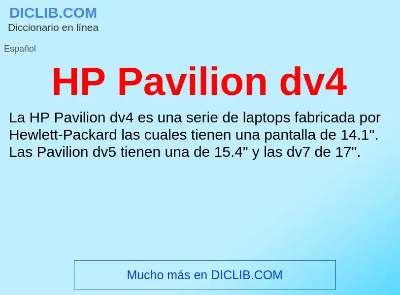 Что такое HP Pavilion dv4 - определение