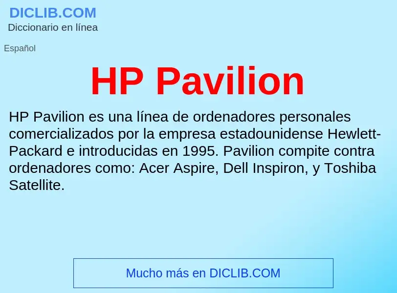 Что такое HP Pavilion - определение