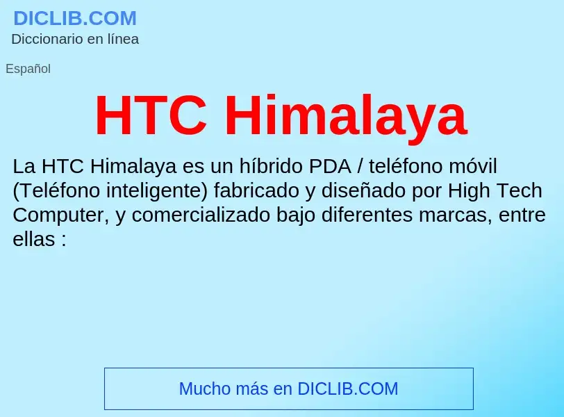 Что такое HTC Himalaya - определение