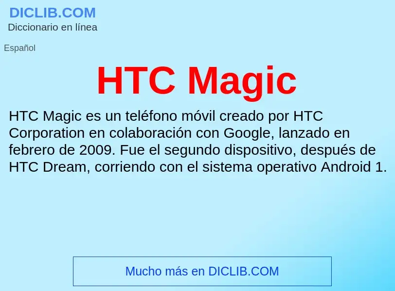 Что такое HTC Magic - определение