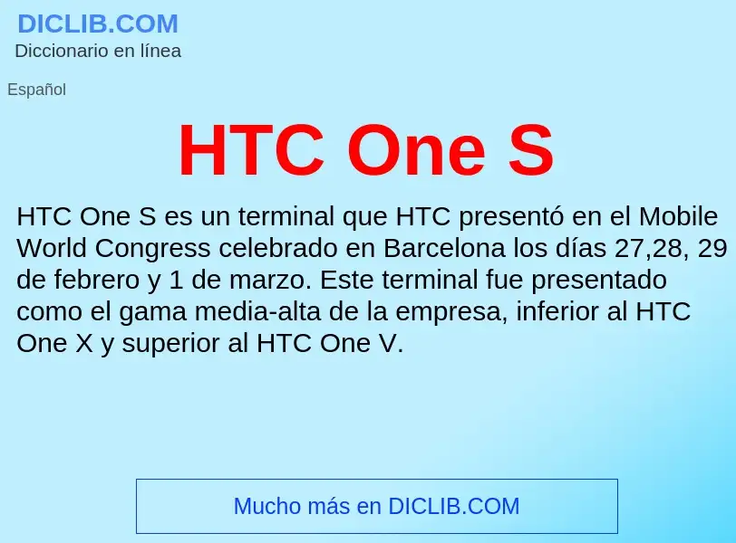 Что такое HTC One S - определение