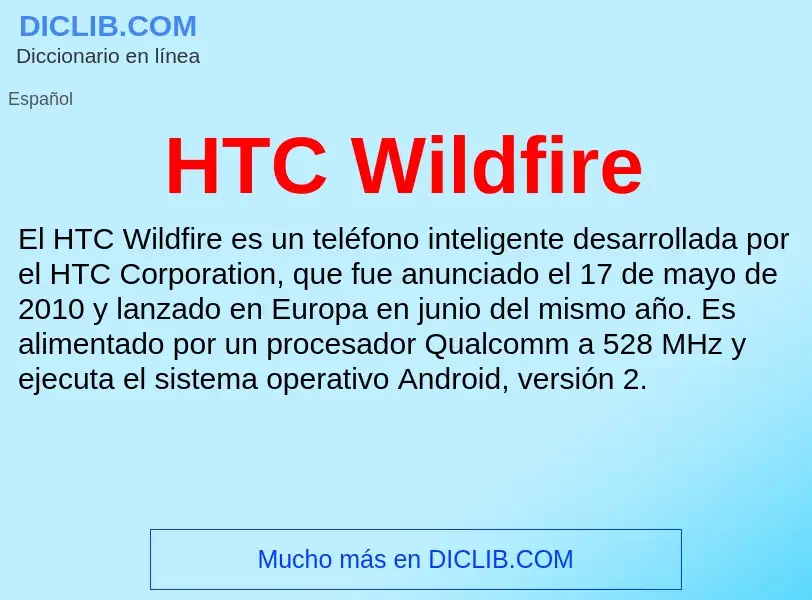 Что такое HTC Wildfire - определение