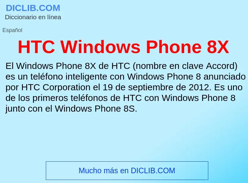 Что такое HTC Windows Phone 8X - определение