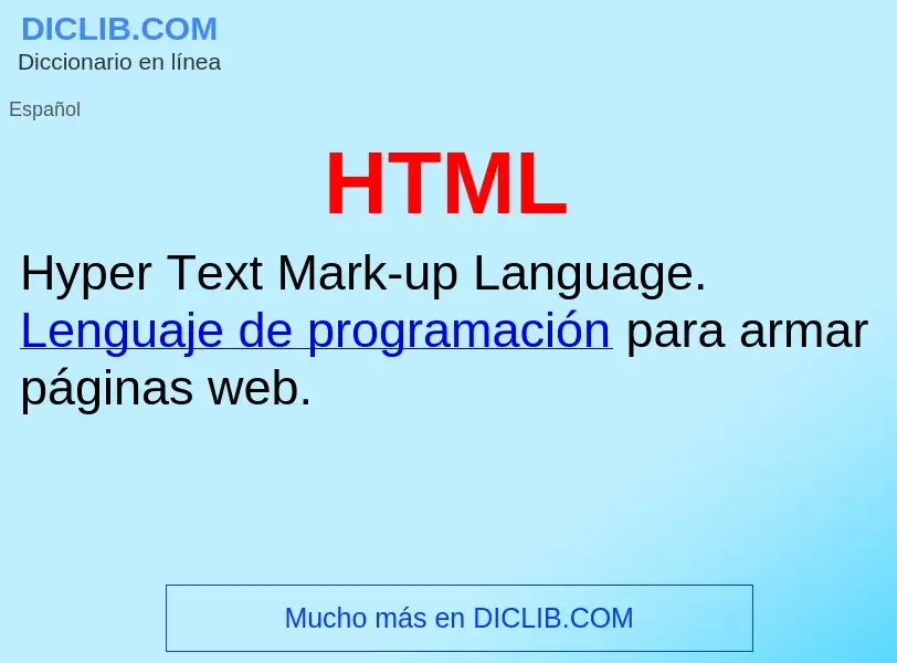 O que é HTML - definição, significado, conceito