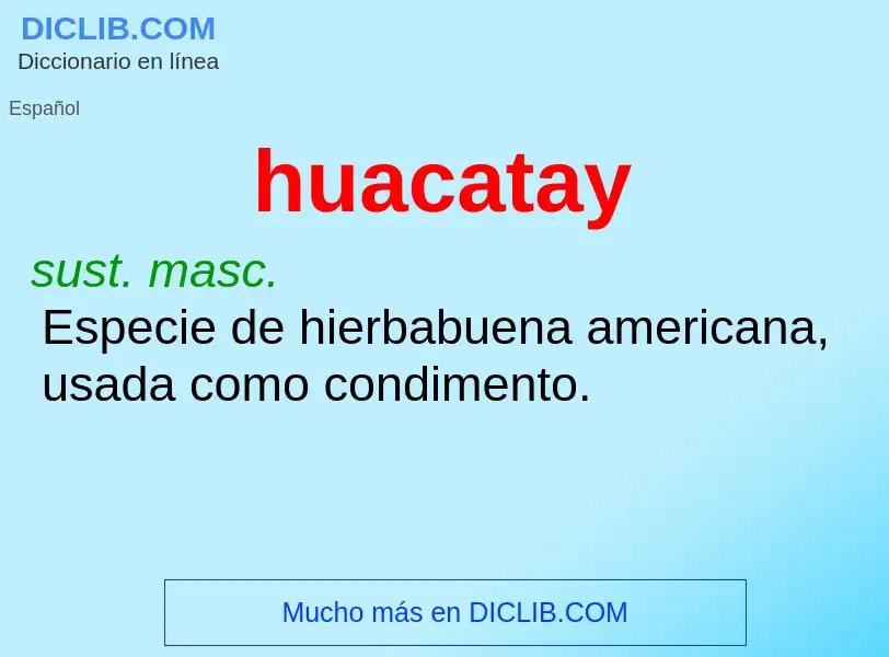 Что такое huacatay - определение