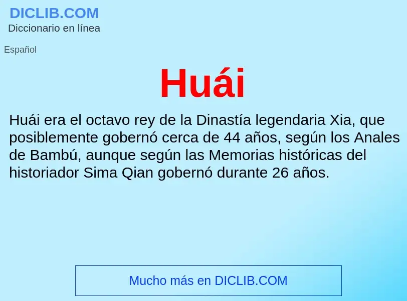 ¿Qué es Huái? - significado y definición