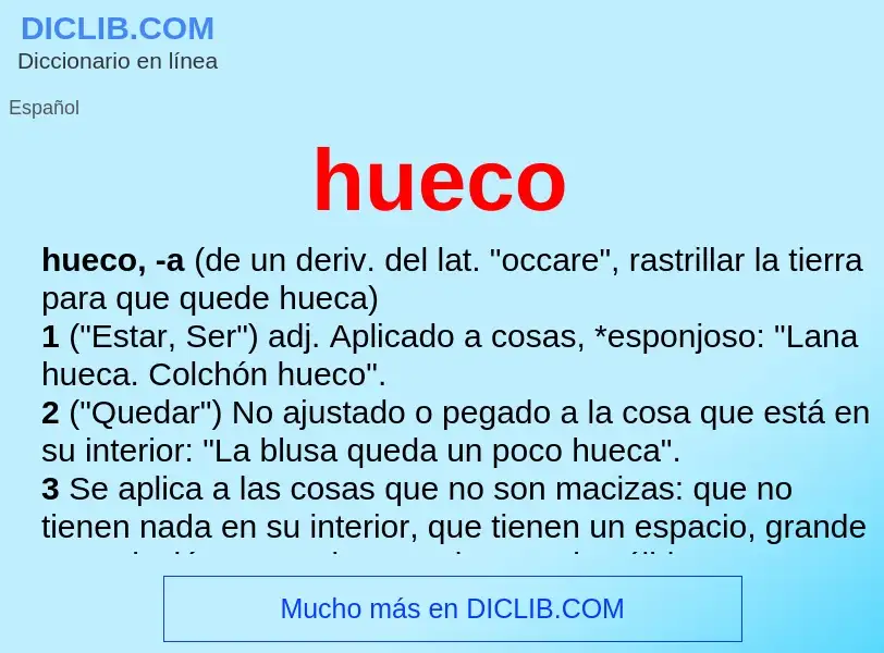 O que é hueco - definição, significado, conceito