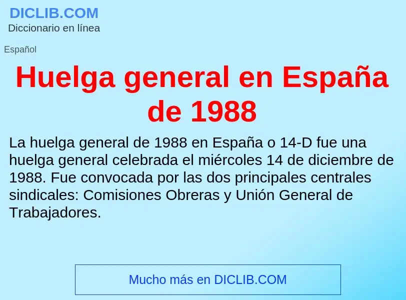 Что такое Huelga general en España de 1988 - определение