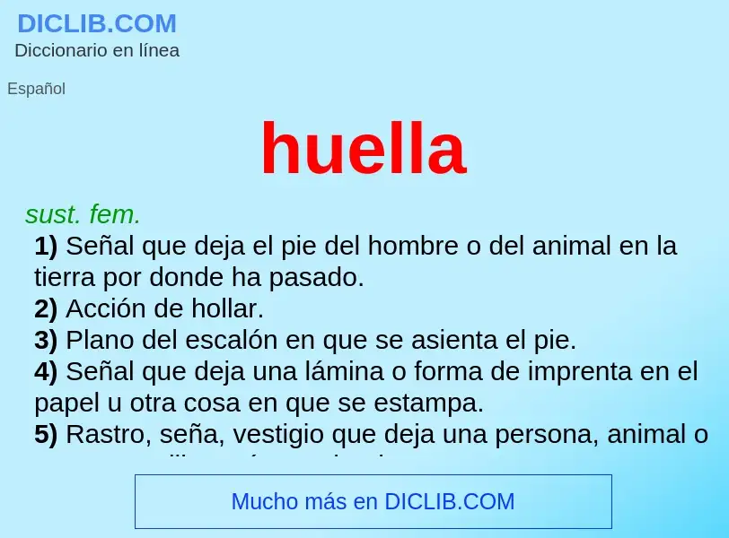 Was ist huella - Definition