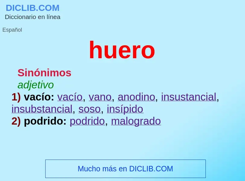 ¿Qué es huero? - significado y definición