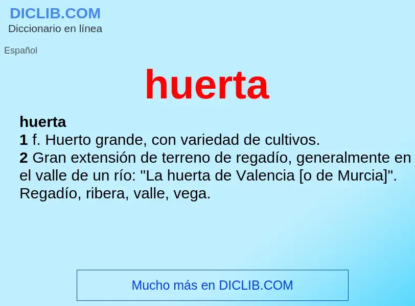 What is huerta - definition