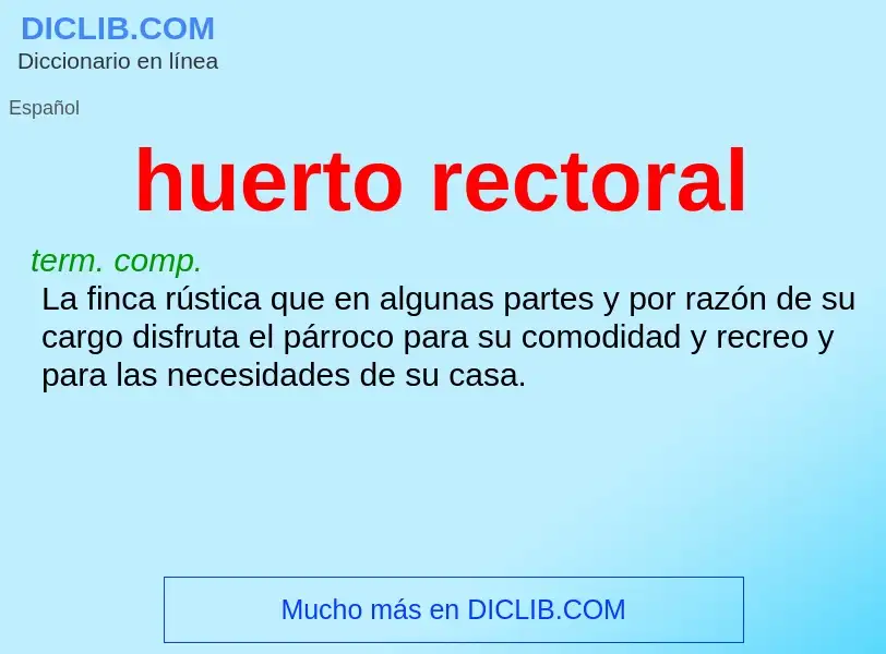 What is huerto rectoral - definition