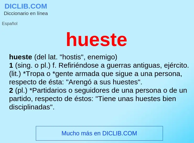 What is hueste - definition