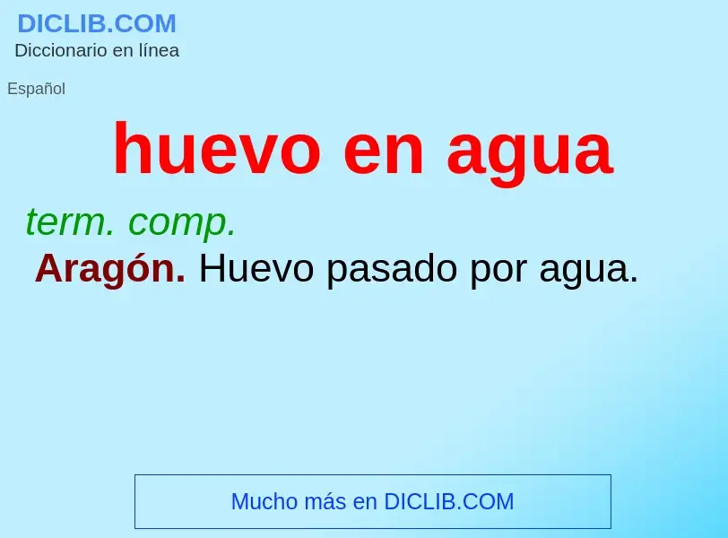 ¿Qué es huevo en agua? - significado y definición