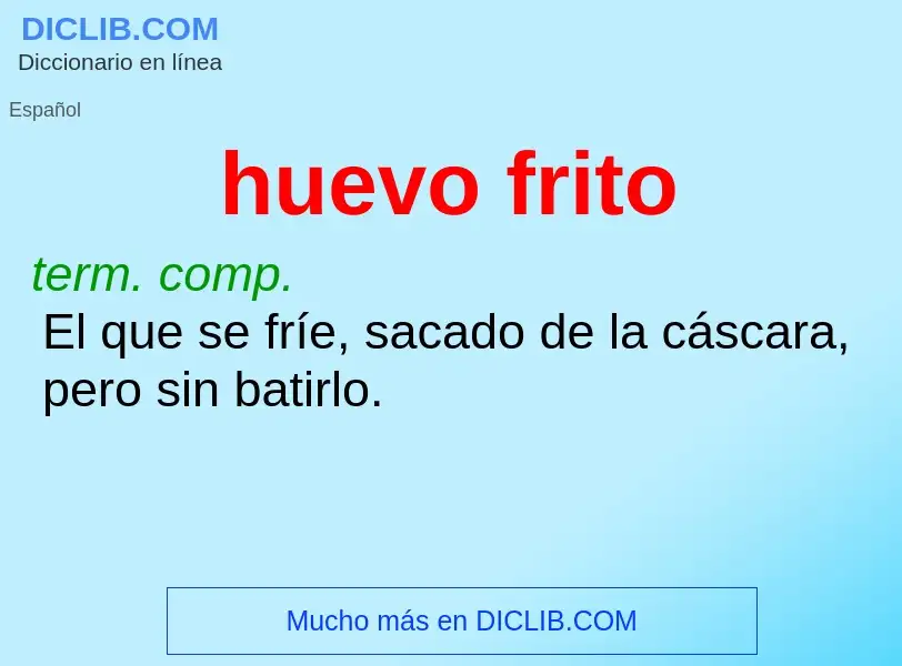 What is huevo frito - definition